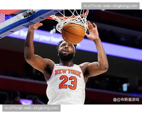 尼克斯内线护框真空 罗宾逊离队后篮板保护率跌至倒数第三